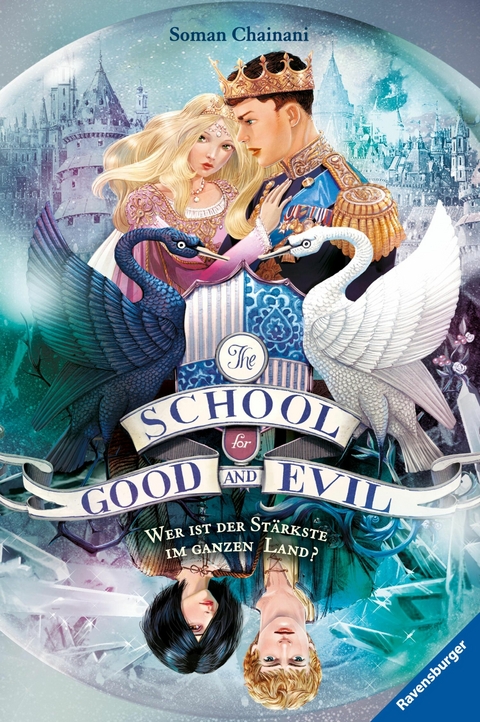 The School for Good and Evil, Band 5: Wer ist der Stärkste im ganzen Land? - Soman Chainani