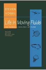Life in Moving Fluids -  Steven Vogel