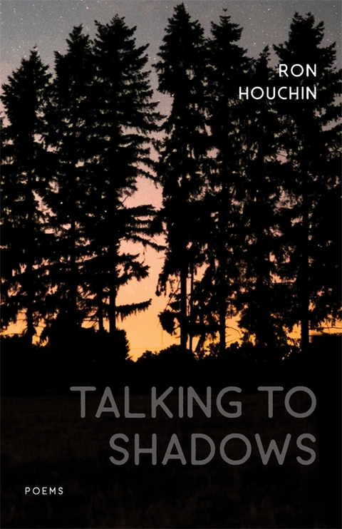 Talking to Shadows -  Ron Houchin