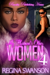 My Husband's Other Women 4 -  Regina Swanson