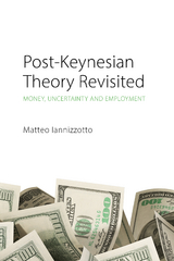 Post-Keynesian Theory Revisited - Matteo Iannizzotto