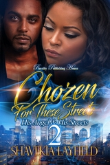 Chozen For These Streets 2 - Shavekia Layfield