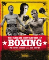 The Ultimate Encyclopedia of Boxing - Mullan, Harry