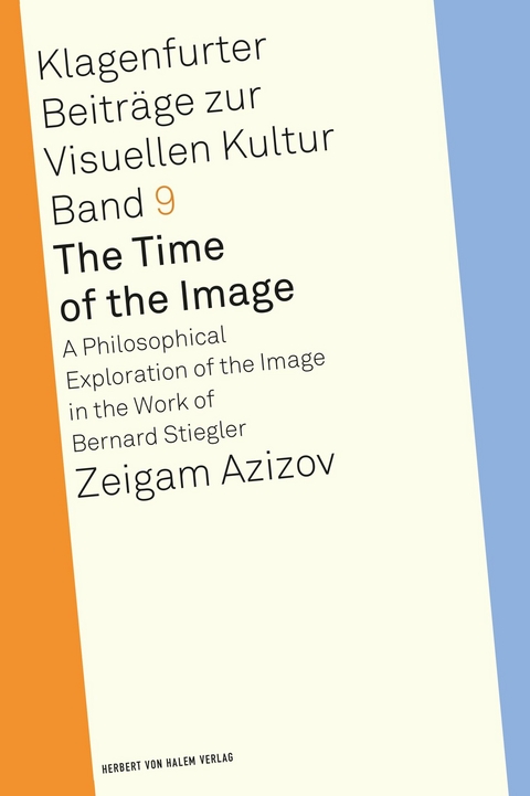 The Time of the Image -  Zeigam Azizov