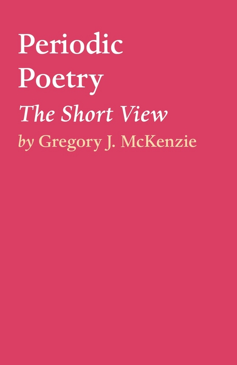 Periodic Poetry -  Gregory J. McKenzie