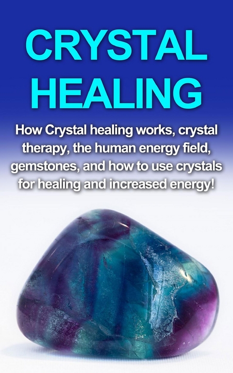 Crystal Healing -  Amber Rainey