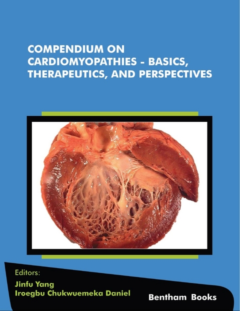 Compendium on Cardiomyopathies - Basics, Therapeutics, and Perspectives - 