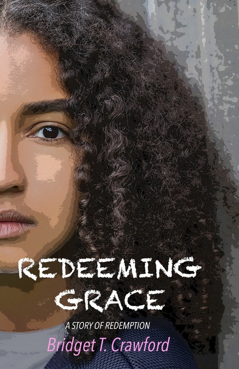 Redeeming Grace -  Bridget T. Crawford