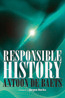 Responsible History -  Antoon De Baets