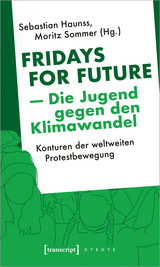 Fridays for Future - Die Jugend gegen den Klimawandel - 