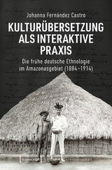 Kulturübersetzung als interaktive Praxis - Johanna Fernández Castro