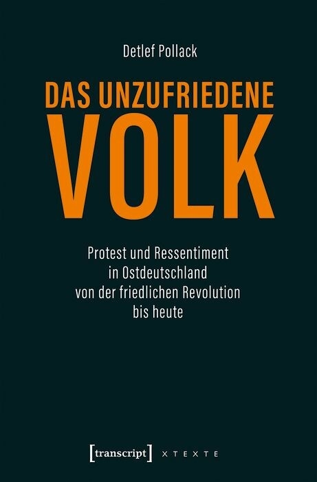 Das unzufriedene Volk - Detlef Pollack