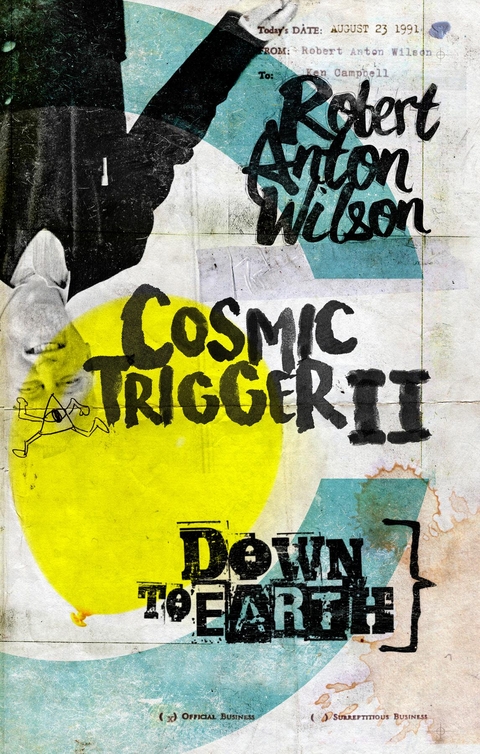 Cosmic Trigger II -  Robert Anton Wilson