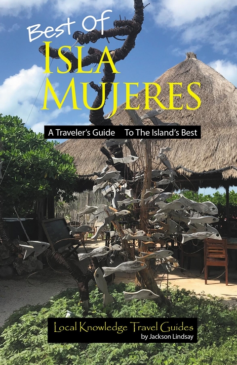 Best of Isla Mujeres -  Jackson Lindsay