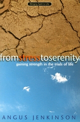 From Stress to Serenity -  Angus Jenkinson