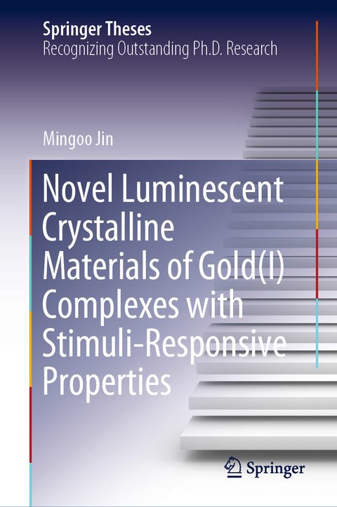 Novel Luminescent Crystalline Materials of Gold(I) Complexes with Stimuli-Responsive Properties -  Mingoo Jin