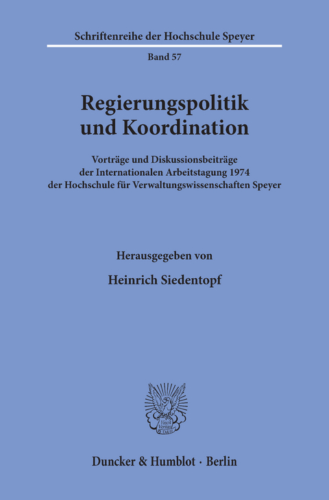 Regierungspolitik und Koordination. - 