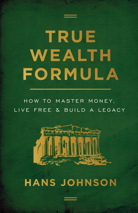 True Wealth Formula -  Hans Johnson