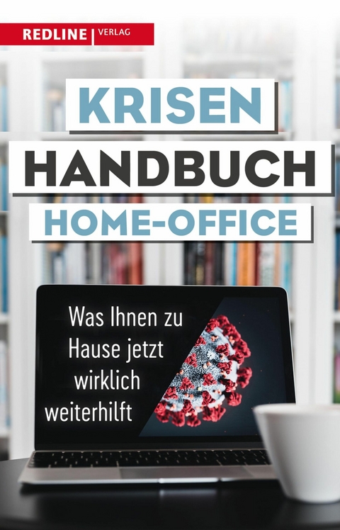 Krisenhandbuch Home-Office - 