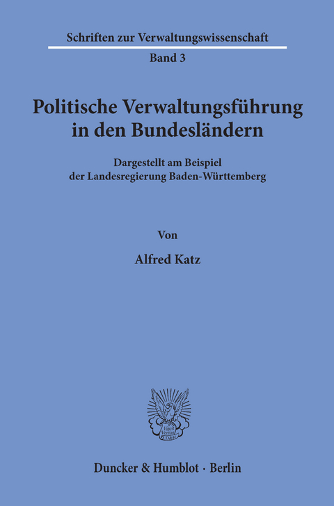 Politische Verwaltungsführung in den Bundesländern. -  Alfred Katz