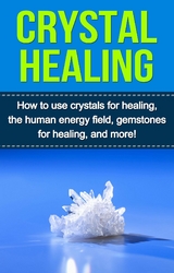 Crystal Healing - Samantha Lowe