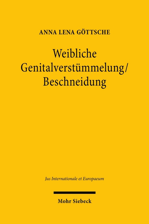 Weibliche Genitalverstümmelung/Beschneidung -  Anna Lena Göttsche