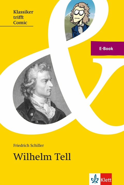 Schiller: Wilhelm Tell -  Friedrich Schiller