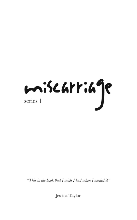 miscarriage -  Jessica Taylor