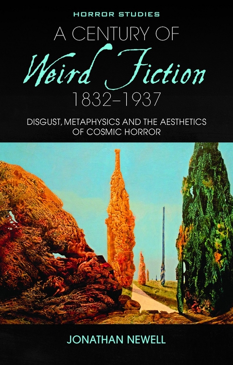 A Century of Weird Fiction, 1832-1937 - Jonathan Newell