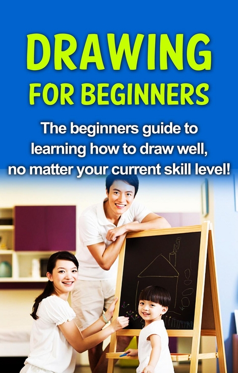 Drawing For Beginners -  Sean Selwood