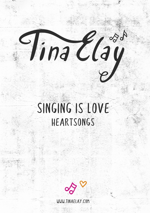 Singing is love - Tina Elay