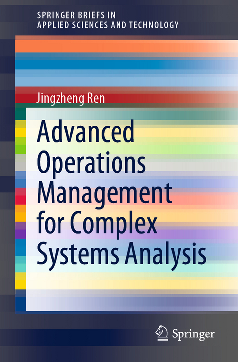 Advanced Operations Management for Complex Systems Analysis - Jingzheng Ren