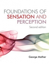Foundations of Sensation and Perception - Mather, George