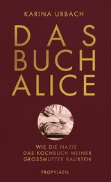 Das Buch Alice -  Karina Urbach