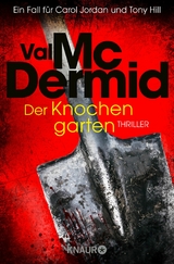 Der Knochengarten - Val McDermid