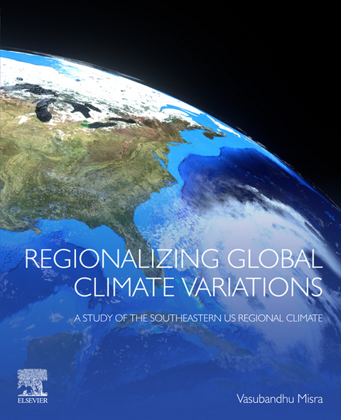 Regionalizing Global Climate Variations -  Vasubandhu Misra