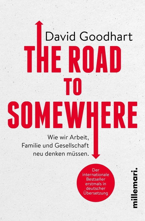 The Road to Somewhere -  David Goodhart