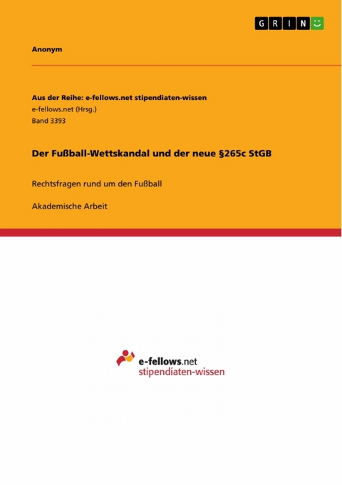 Der Fußball-Wettskandal und der neue §265c StGB