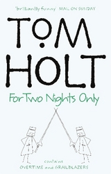 For Two Nights Only: Omnibus 4 - Holt, Tom