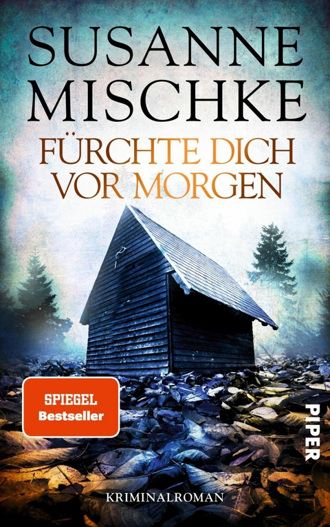 Fürchte dich vor morgen -  Susanne Mischke