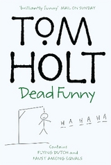 Dead Funny: Omnibus 1 - Holt, Tom