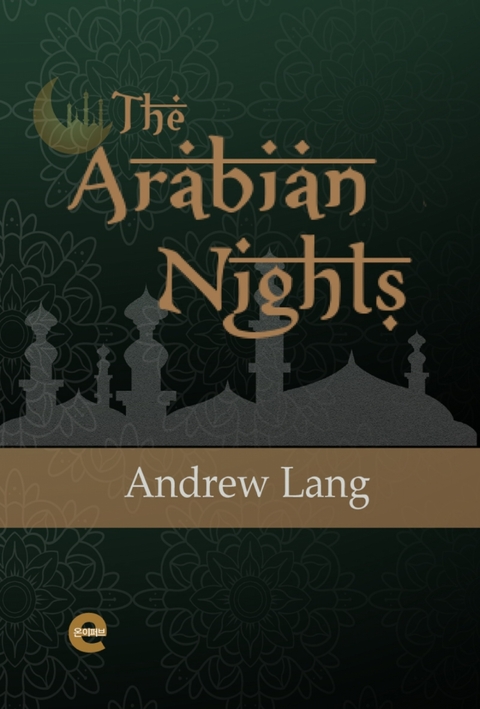 The Arabian Nights - Andrew Lang