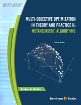 Multi-Objective Optimization in Theory and Practice II: Metaheuristic Algorithms -  Andre A. Keller