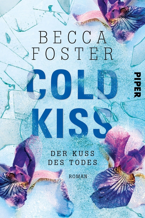 Cold Kiss – Der Kuss des Todes - Becca Foster