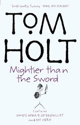 Mightier Than The Sword: Omnibus 2 - Holt, Tom