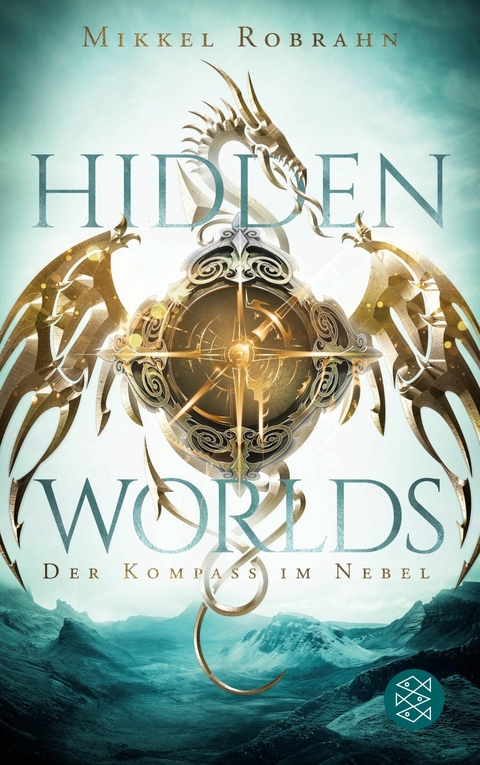 Hidden Worlds 1 - Der Kompass im Nebel -  Mikkel Robrahn
