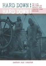 Hard down! Hard down! - Jack Isbester