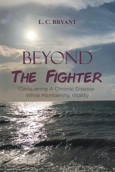 Beyond The Fighter - L. C. Bryant