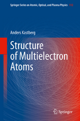 Structure of Multielectron Atoms - Anders Kastberg