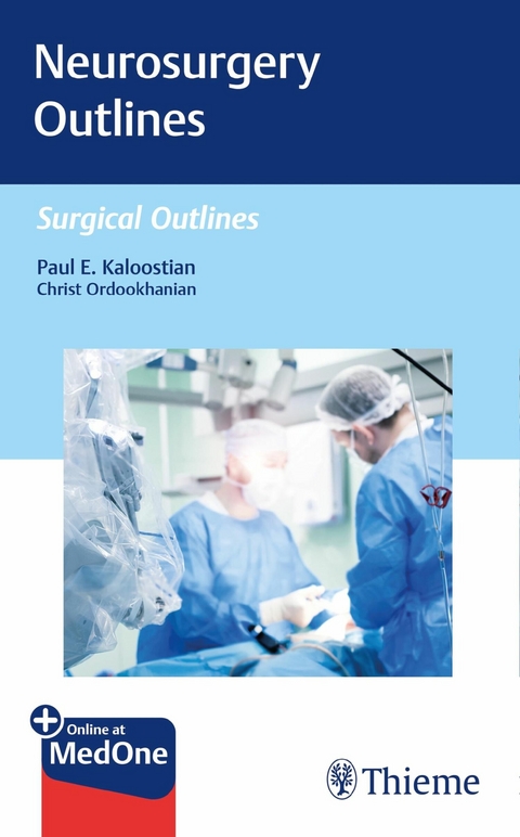 Neurosurgery Outlines - Paul Kaloostian